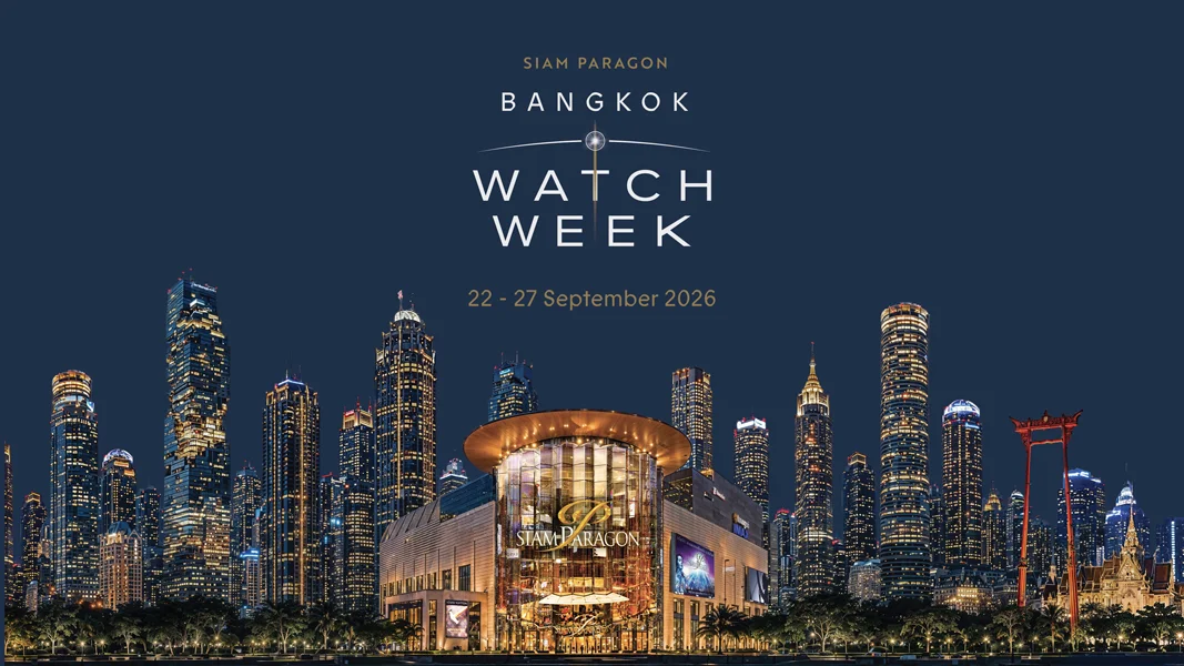 Bangkok Watch Week Paragon 2026